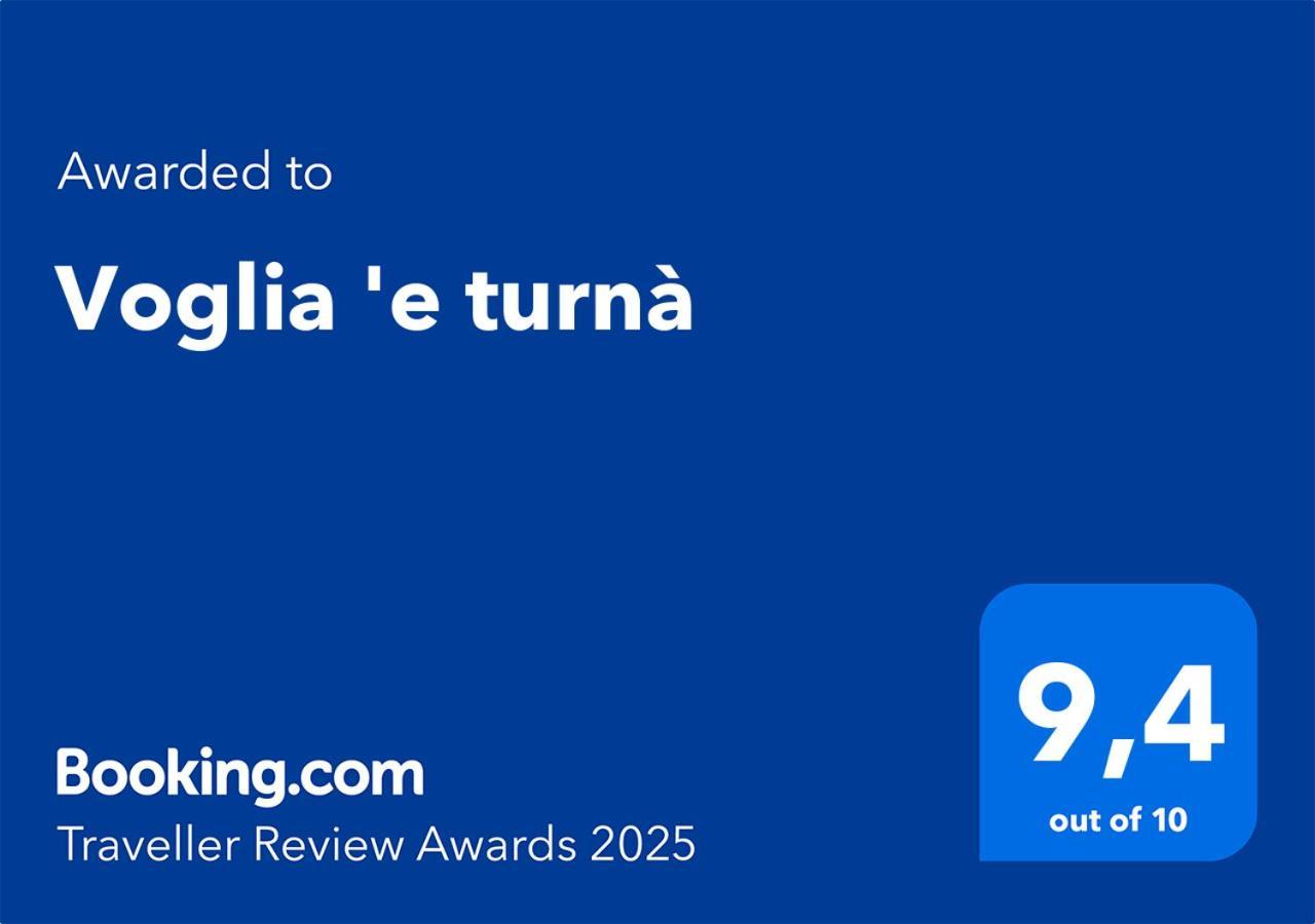 Hotel Voglia 'E Turna Napoli Esterno foto